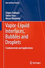 Télécharger le livre :  Vapor-Liquid Interfaces, Bubbles and Droplets