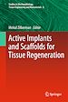 Télécharger le livre :  Active Implants and Scaffolds for Tissue Regeneration