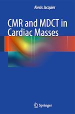 Télécharger le livre :  CMR and MDCT in Cardiac Masses