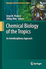 Télécharger le livre :  Chemical Biology of the Tropics