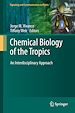 Télécharger le livre :  Chemical Biology of the Tropics
