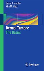 Télécharger le livre :  Dermal Tumors: The Basics
