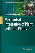 Télécharger le livre :  Mechanical Integration of Plant Cells and Plants