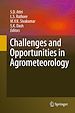 Télécharger le livre :  Challenges and Opportunities in Agrometeorology
