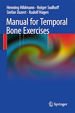 Télécharger le livre :  Manual of Temporal Bone Exercises