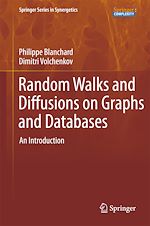 Télécharger le livre :  Random Walks and Diffusions on Graphs and Databases