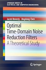 Télécharger le livre :  Optimal Time-Domain Noise Reduction Filters