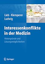 Télécharger le livre :  Interessenkonflikte in der Medizin