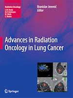 Télécharger le livre :  Advances in Radiation Oncology in Lung Cancer