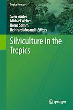 Télécharger le livre :  Silviculture in the Tropics