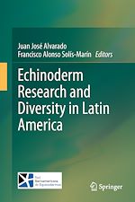Télécharger le livre :  Echinoderm Research and Diversity in Latin America