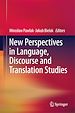 Télécharger le livre :  New Perspectives in Language, Discourse and Translation Studies