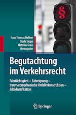 Télécharger le livre :  Begutachtung im Verkehrsrecht