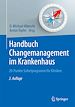 Télécharger le livre :  Handbuch Changemanagement im Krankenhaus