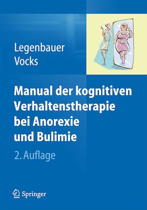 Téléchargez le livre :  Manual der kognitiven Verhaltenstherapie bei Anorexie und Bulimie