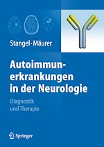 Télécharger le livre :  Autoimmunerkrankungen in der Neurologie