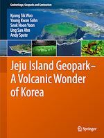 Télécharger le livre :  Jeju Island Geopark - A Volcanic Wonder of Korea