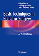 Télécharger le livre :  Basic Techniques in Pediatric Surgery