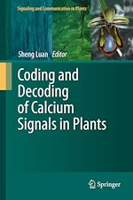 Télécharger le livre :  Coding and Decoding of Calcium Signals in Plants