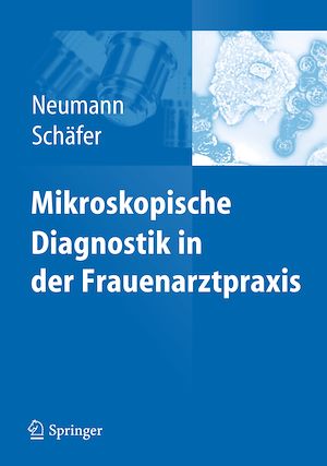 Téléchargez le livre :  Mikroskopische Diagnostik in der Frauenarztpraxis