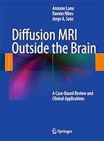 Télécharger le livre :  Diffusion MRI Outside the Brain