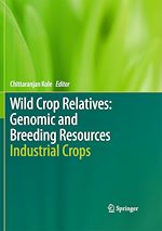 Télécharger le livre :  Wild Crop Relatives: Genomic and Breeding Resources