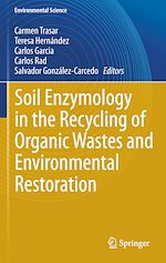 Télécharger le livre :  Soil Enzymology in the Recycling of Organic Wastes and Environmental Restoration