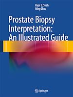 Télécharger le livre :  Prostate Biopsy Interpretation: An Illustrated Guide