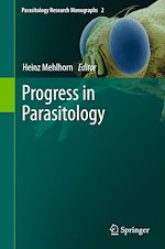 Télécharger le livre :  Progress in Parasitology