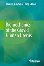 Télécharger le livre :  Biomechanics of the Gravid Human Uterus