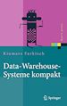 Télécharger le livre :  Data-Warehouse-Systeme kompakt