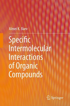 Téléchargez le livre :  Specific Intermolecular Interactions of Organic Compounds