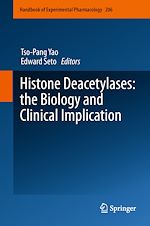 Download this eBook Histone Deacetylases: the Biology and Clinical Implication