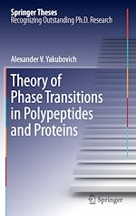 Télécharger le livre :  Theory of Phase Transitions in Polypeptides and Proteins