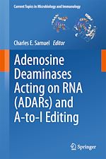 Télécharger le livre :  Adenosine Deaminases Acting on RNA (ADARs) and A-to-I Editing