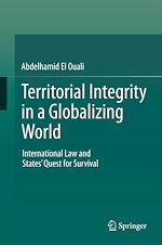 Télécharger le livre :  Territorial Integrity in a Globalizing World
