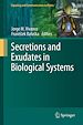 Télécharger le livre :  Secretions and Exudates in Biological Systems