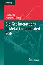 Télécharger le livre :  Bio-Geo Interactions in Metal-Contaminated Soils