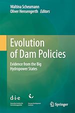 Télécharger le livre :  Evolution of Dam Policies