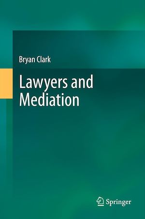 Téléchargez le livre :  Lawyers and Mediation