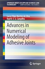 Download this eBook Advances in Numerical Modeling of Adhesive Joints