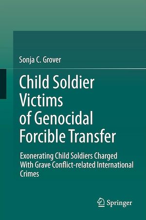 Téléchargez le livre :  Child Soldier Victims of Genocidal Forcible Transfer