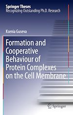 Télécharger le livre :  Formation and Cooperative Behaviour of Protein Complexes on the Cell Membrane