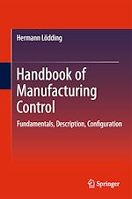 Télécharger le livre :  Handbook of Manufacturing Control