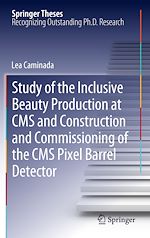 Télécharger le livre :  Study of the Inclusive Beauty Production at CMS and Construction and Commissioning of the CMS Pixel Barrel Detector