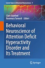 Télécharger le livre :  Behavioral Neuroscience of Attention Deficit Hyperactivity Disorder and Its Treatment