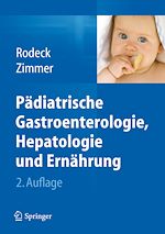 Télécharger le livre :  Pädiatrische Gastroenterologie, Hepatologie und Ernährung