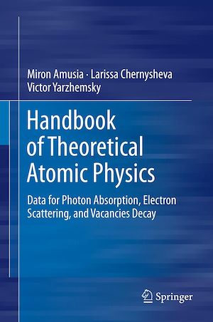 Téléchargez le livre :  Handbook of Theoretical Atomic Physics