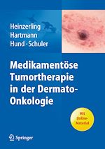 Télécharger le livre :  Medikamentöse Tumortherapie in der Dermato-Onkologie