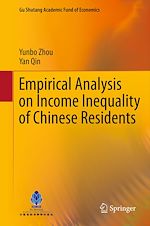 Télécharger le livre :  Empirical Analysis on Income Inequality of Chinese Residents